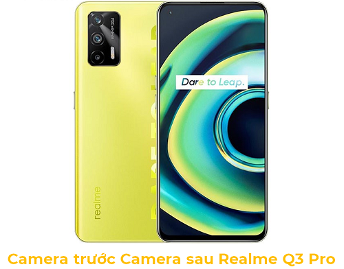 Camera trước Camera sau Realme Q3 Pro