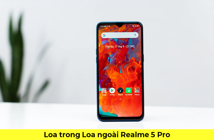 Loa Trong Loa Ngoài Realme 5 Pro