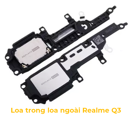 Loa trong Loa Ngoài Realme Q3