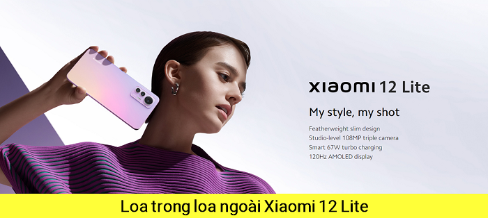 Thay Loa trong Loa Ngoài Xiaomi Xiaomi 12 Lite