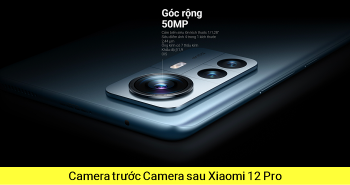 Thay Camera trước Camera sau Xiaomi Xiaomi 12 Pro