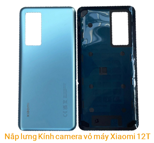 Thay Nắp Lưng Vỏ máy Xiaomi Xiaomi 12T,