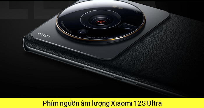 Thay Phím Nguồn Âm lượng Xiaomi 12S Ultra