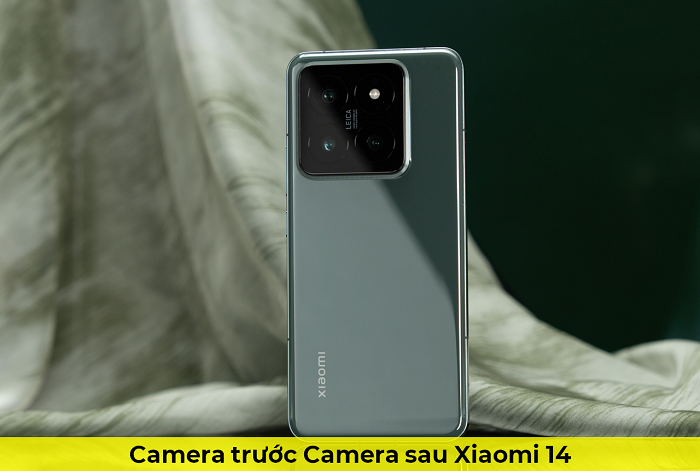 Camera trước Camera sau Xiaomi 14