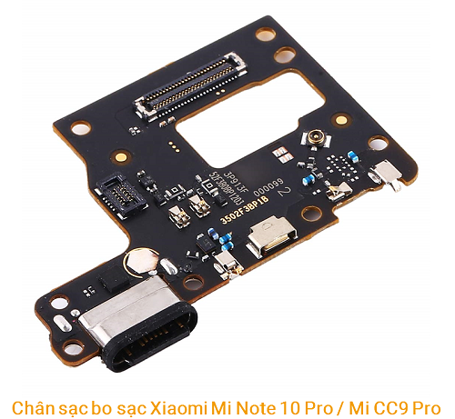 Chân Sạc Bo sạc Xiaomi Mi Note 10 Pro Mi CC9 Pro