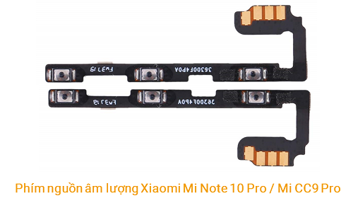 Phím Nguồn âm lượng Xiaomi Mi Note 10 Pro Mi CC9 Pro