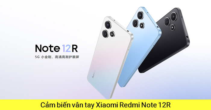 Cảm biến Vân Tay Xiaomi Redmi Note 12R