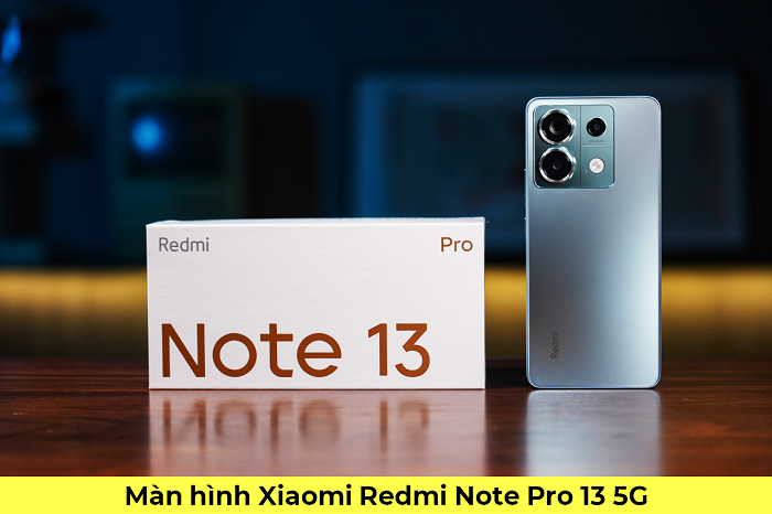 Màn Hình Xiaomi Redmi Note 13 Pro 5G