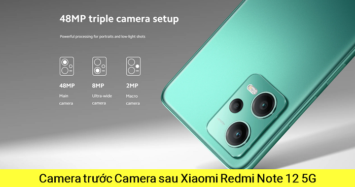 Camera trước Camera sau Xiaomi Redmi Note 12 5G