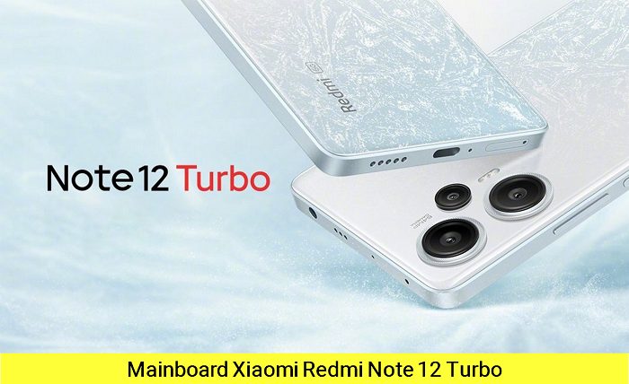 Mainboard Xiaomi Redmi Note 12 Turbo