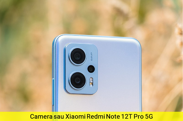 Camera Xiaomi Redmi Note 12T Pro 5G