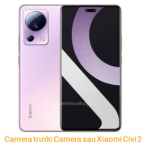 Camera trước Camera sau Xiaomi Civi 2