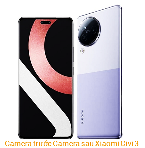 Camera trước Camera sau Xiaomi Civi 3