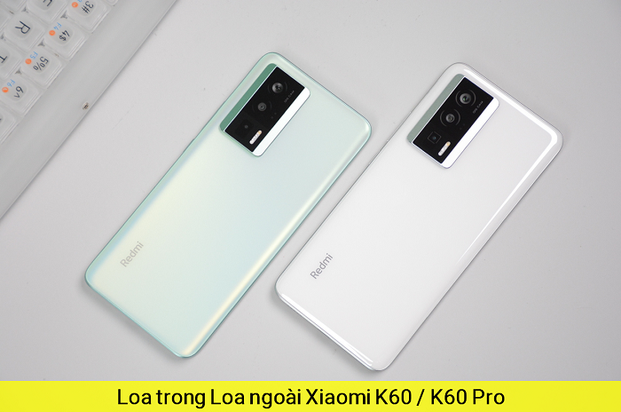 Loa Ngoài Loa trong Xiaomi Redmi K60