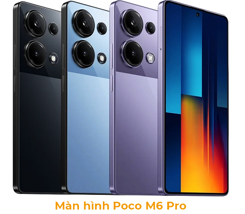 Màn Hình Xiaomi Poco M6 Pro