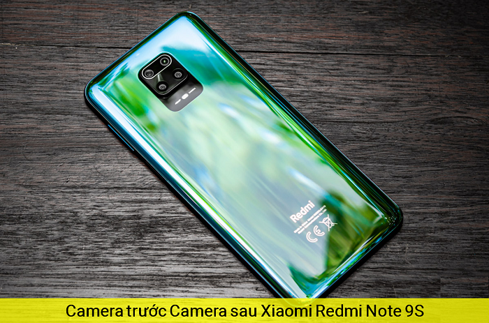 Camera trước Camera sau Xiaomi Redmi Note 9S