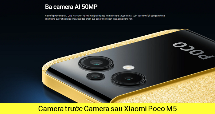 Camera trước Camera sau Xiaomi Poco M5