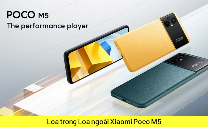 Loa trong Loa Ngoài Xiaomi Poco M5