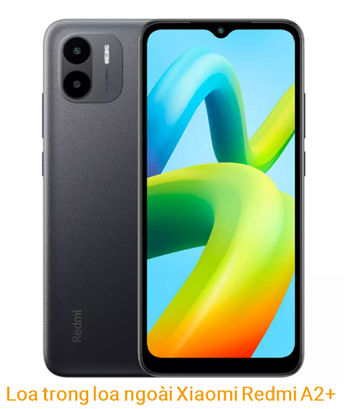 Loa trong Loa ngoài Xiaomi Redmi A2+