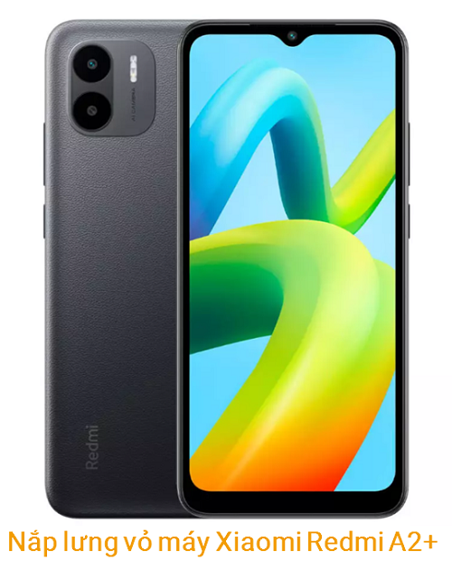 Nắp Lưng vỏ máy Xiaomi Redmi A2+