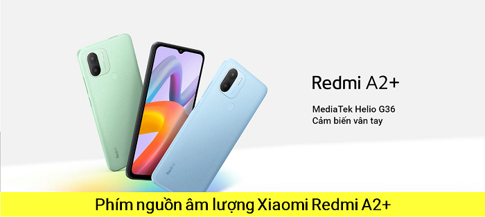 Thay Phím Bấm Âm Lượng Phím Nguồn Volume Redmi A2+