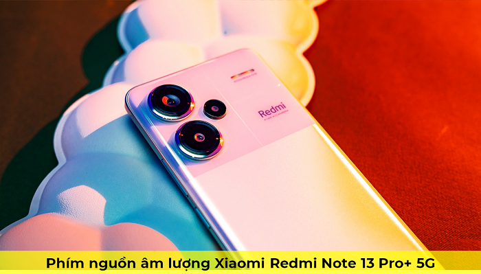 Phím Nguồn âm lượng  Xiaomi Redmi Note 13 Pro+ 5G
