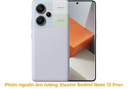 Phím Nguồn âm lượng  Xiaomi Redmi Note 13 Pro+ 5G