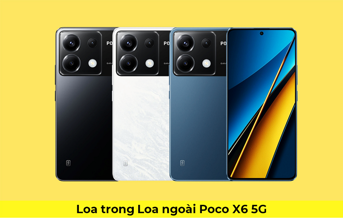 Loa trong Loa Ngoài Xiaomi Poco X6 5G