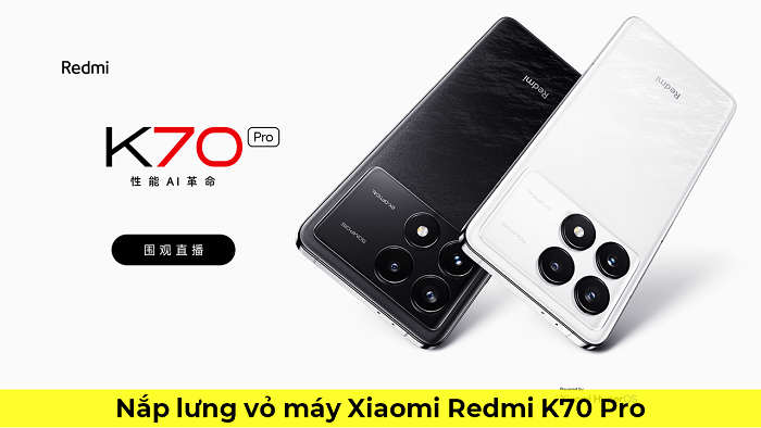 Nắp Lưng Vỏ máy Xiaomi Redmi K70 Pro