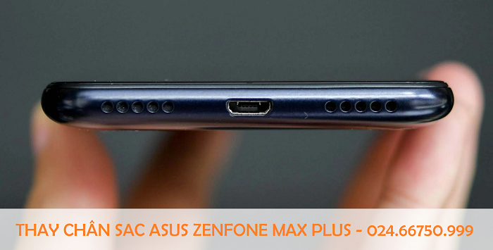 Thay chân sạc điện thoại Asus Zenfone Max Plus