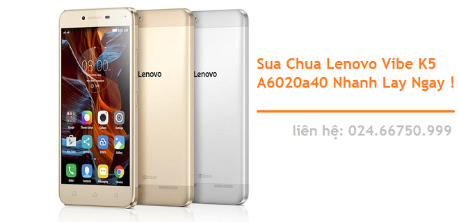 Sua Chua Lenovo Vibe K5 A6020a40