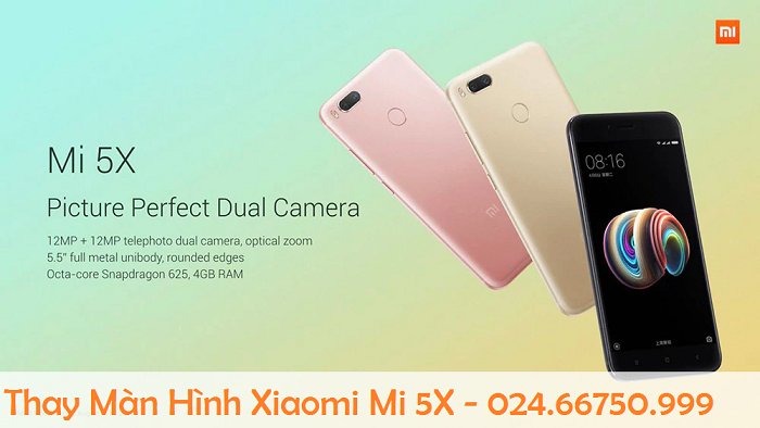 Thay Màn Hình cảm ứng điện thoại Xiaomi Mi 5X
