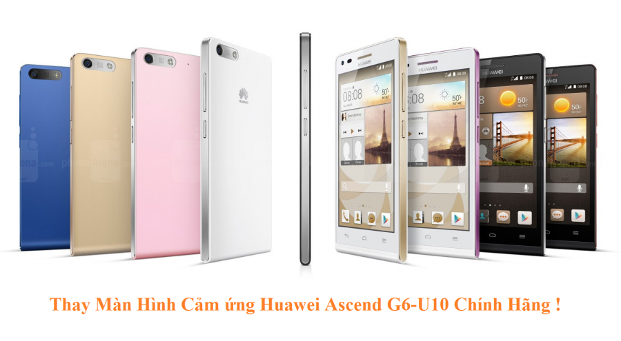 Thay Man Hinh Huawei Ascend G6-U10
