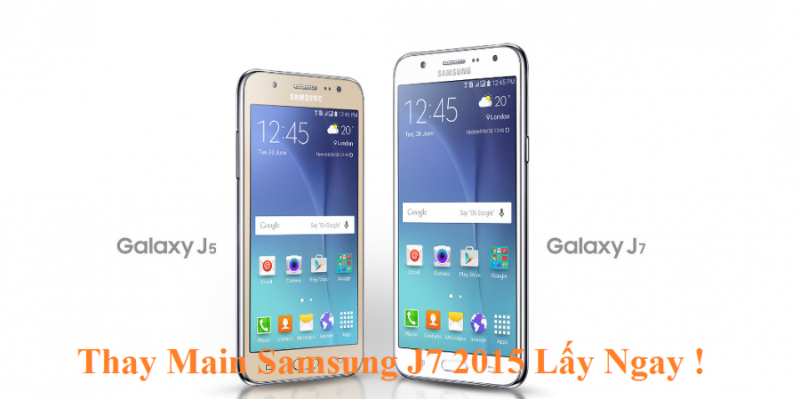 Thay Main Dien Thoai Samsung J7 2015