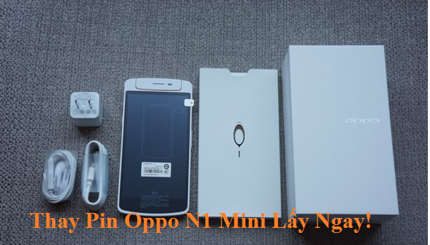Thay Pin Oppo N1 Mini