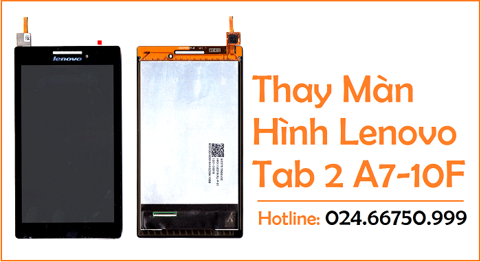 Thay Man hinh Lenovo Tab 2 A7-10F