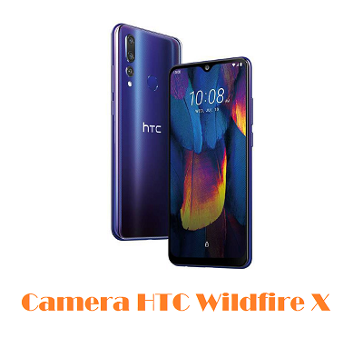 Camera HTC Wildfire X