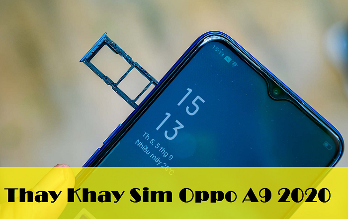 Thay Khay Sim Oppo A9 2020