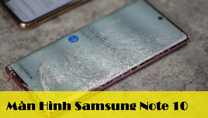 Thay Màn Hình Samsung Note 10