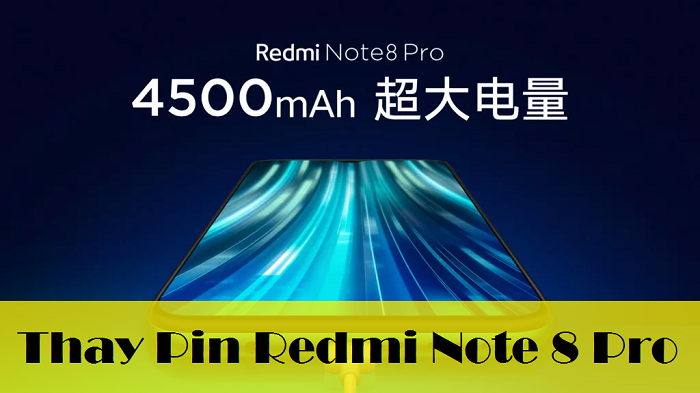 Thay Pin Redmi Note 8 Pro