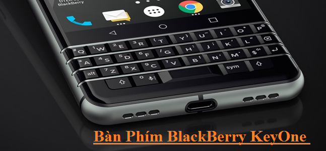 Thay Ban Phim BlackBerry KeyOne