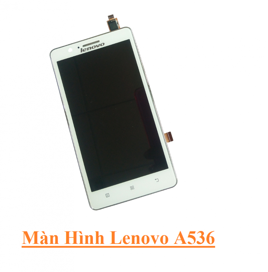 Man Hinh Lenovo A536