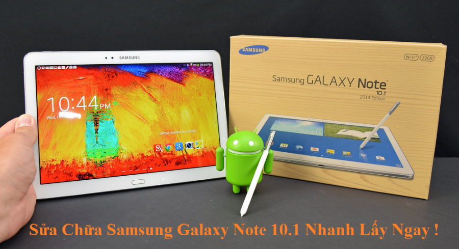 Sua Chua Samsung Galaxy Note 10.1 uy tin