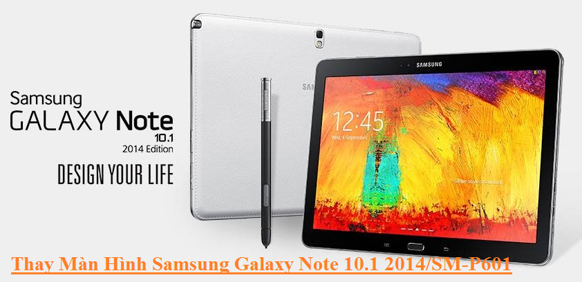 Thay Màn Hình cảm ứng Samsung Galaxy Note 10.1 2014 SM-P601