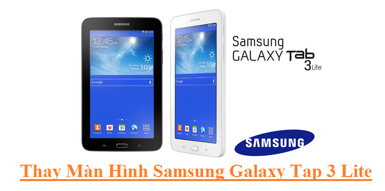 Thay Man Hinh Samsung Galaxy Tap 3 Lite