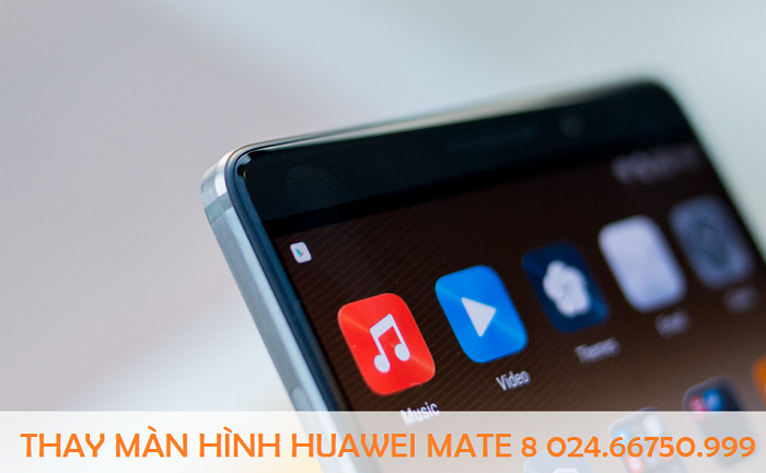 Màn hình Huawei Mate 8
