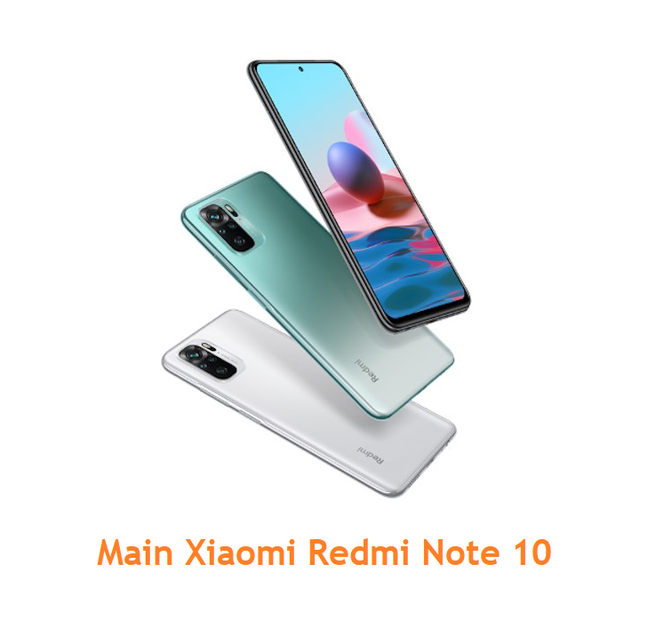 Main Xiaomi Redmi Note 10