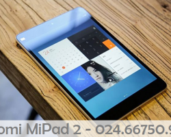 Sửa Chữa Xiaomi MiPad 2 Nhanh An Toàn Lấy Ngay Gía Cực Hấp Dẫn