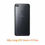 Nắp Lưng HTC Desire 12 Plus