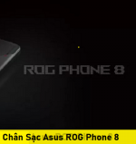 Chân Sạc Asus ROG Phone 8 